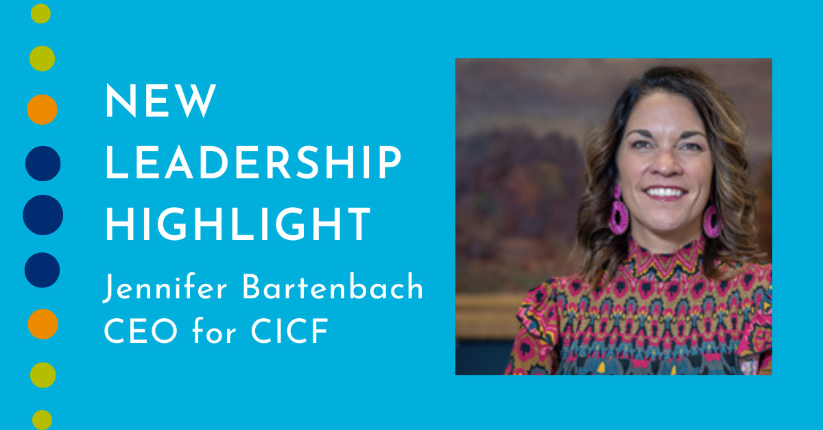 CICF Leadership Highlight Jennifer Bartenbach Central Indiana